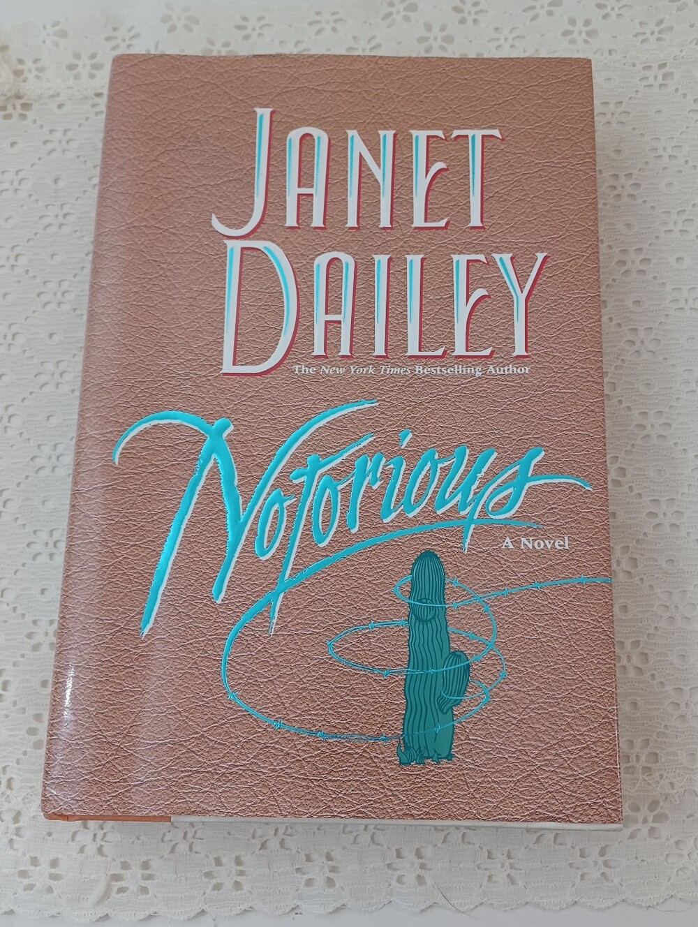 Janet Dailey Notorious Hardcover Book Vintage 1996 Romance Novel